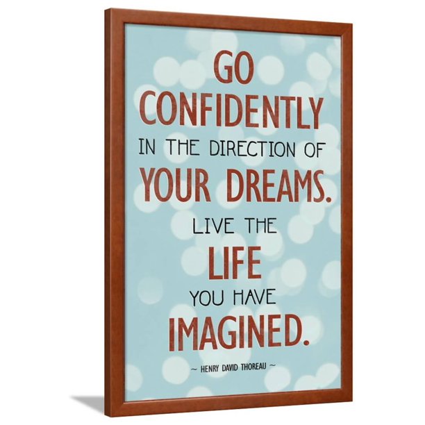 Live The Life You Have Imagined Thoreau Quote Art Print Poster Framed Poster Wall Art Walmart Com Walmart Com Live The Life You Have Imagined Thoreau Quote Art Print Poster Framed Poster Wall Art Walmart Com Walmart Com