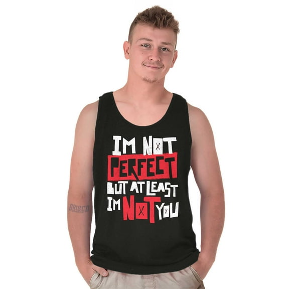 I'm Not Perfect Funny Insulting Tank Top T Shirts Men Women Brisco Brands S