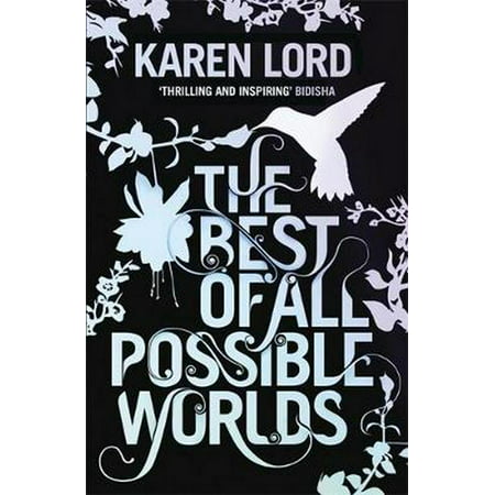 The Best of All Possible Worlds (Paperback) (The Best Of Possible Worlds)