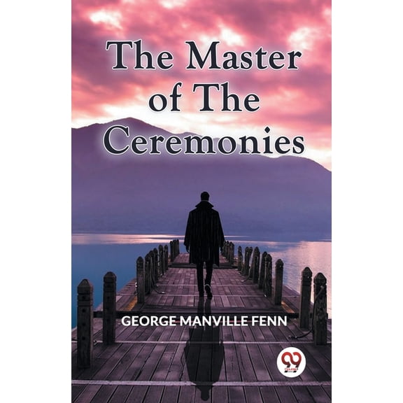 The Master Of The Ceremonies, (Paperback)