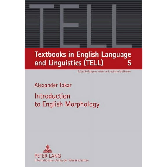 Textbooks in English Language and Linguistics (Tell): Introduction to English Morphology (Paperback)