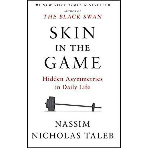 Skin in the Game : Hidden Asymmetries in Daily Life 9780425284643 Used / Pre-owned