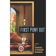 thumbnail image 1 of Pre-Owned First Pony Out (Unknown) 1732027544 9781732027541, 1 of 1