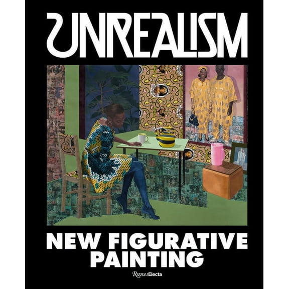 Unrealism: New Figurative Painting, (Hardcover)