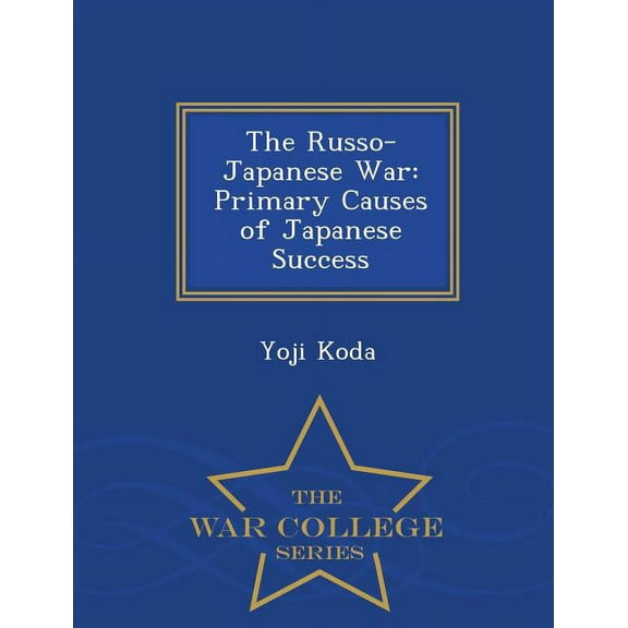 The Russo-Japanese War (Paperback)