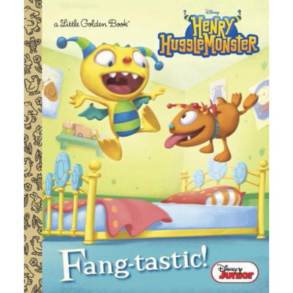 Pre-Owned Fang-Tastic! (Disney Junior: Henry Hugglemonster) (Hardcover) 0736433481 9780736433488