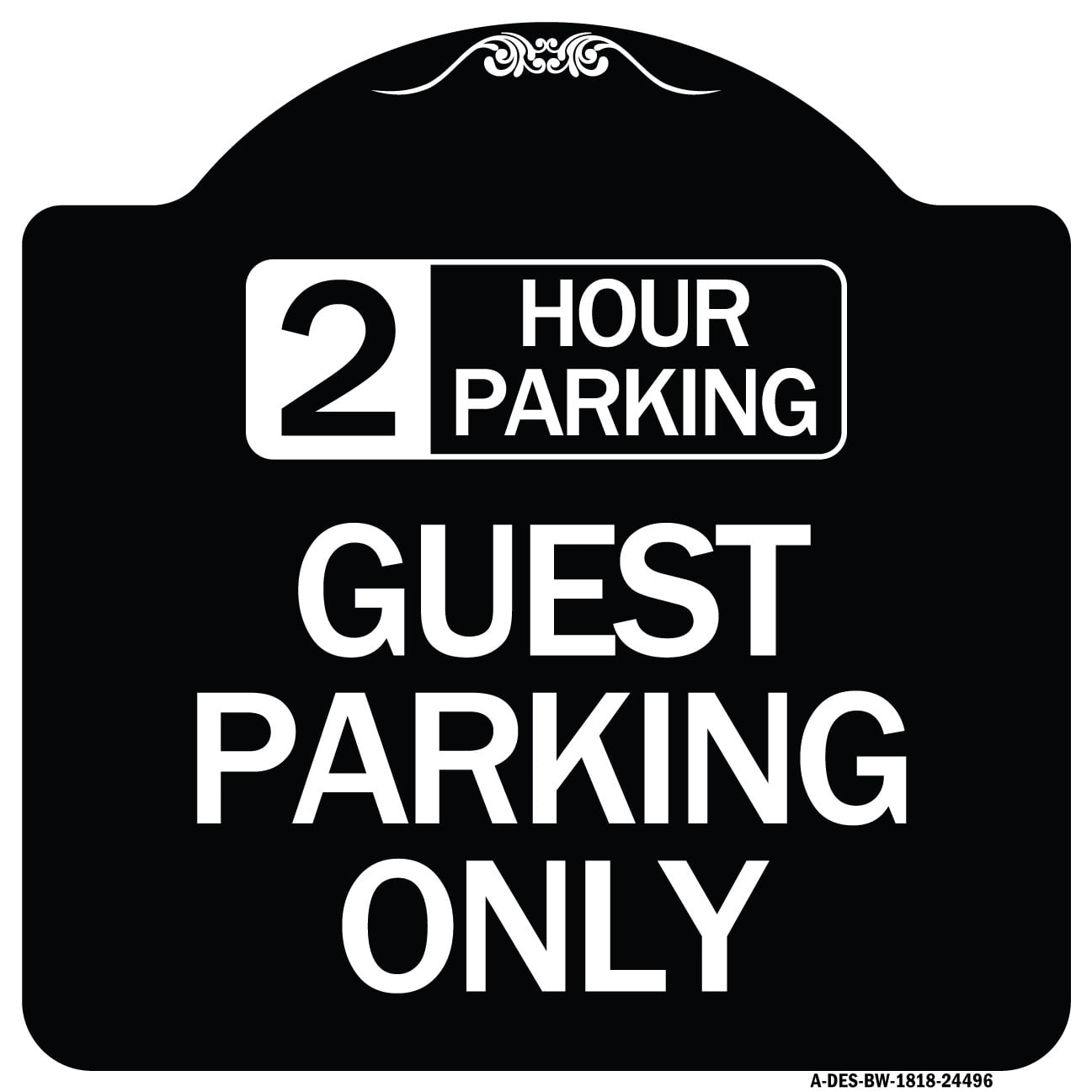 SignMission Designer Series Sign 2 Hour Parking Guest Parking Only