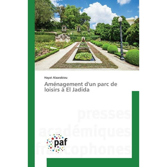 Omn.Pres.Franc.: Aménagement Dun Parc de Loisirs À El Jadida (Paperback)
