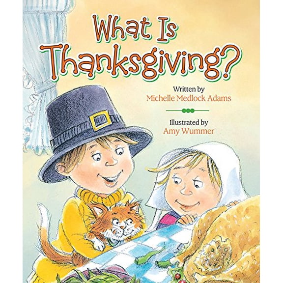 Pre-Owned What Is Thanksgiving? (Board book) 0824919386 9780824919382