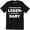 Black, variant on It's Going To Be Legend Wait for It Dary Party Drinking Going Out Funny T-Shirt