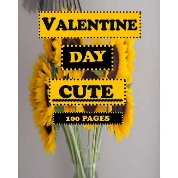 Valentine Day Cute: Valentines Day Activity Book, Day Ideas For Men, Gift Dot to Dot, Mazes. (Paperback)