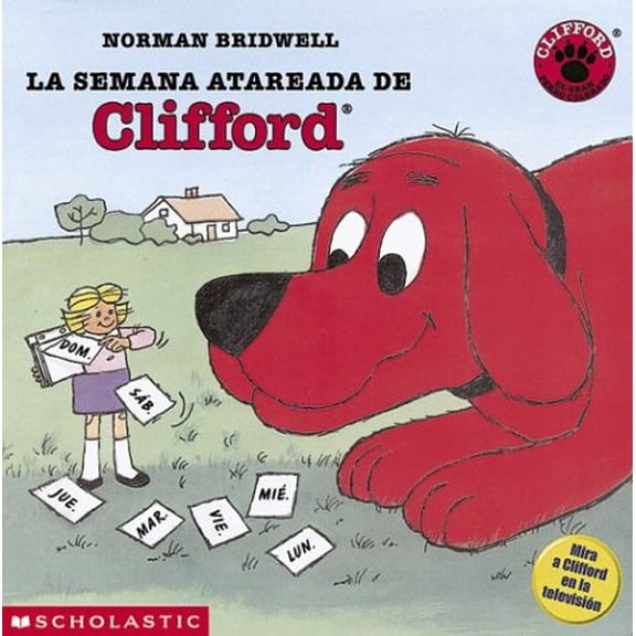 Pre-Owned La semana atareada de (Clifford) (Spanish Edition) (Paperback) 043941833X 9780439418331