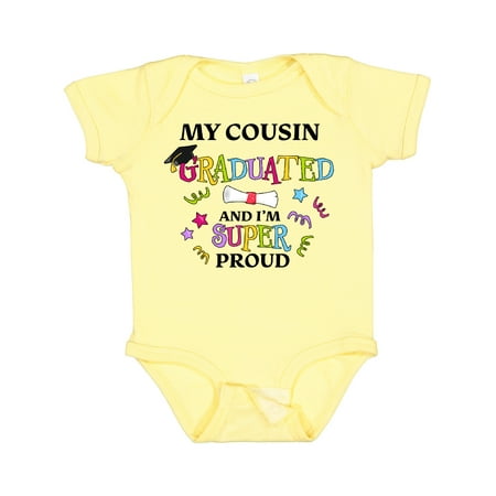 

Inktastic My Cousin Graduated and I m Super Proud Gift Baby Boy or Baby Girl Bodysuit