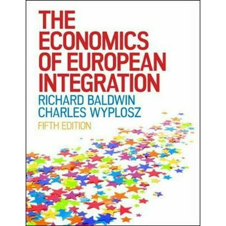 The Economics of European Integration (Paperback)