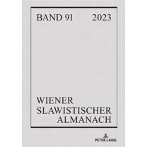 Wiener Slawistischer Almanach Wiener Slawistischer Almanach Band 91/2023, Book 91, (Paperback)