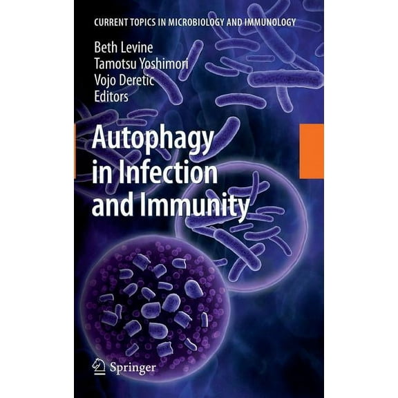 Current Topics in Microbiology and Immmu Autophagy in Infection and Immunity, Book 335, (Hardcover)