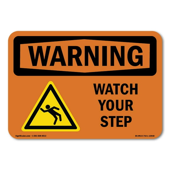 OSHA WARNING Sign - Watch Your Step With Symbol | Plastic Sign | Protect Your Business, Construction Site, Warehouse & Shop Area | Made in the USA