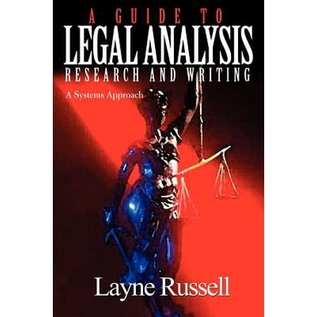 Pre-Owned A Guide to Legal Analysis Research and Writing: A Systems Approach (Paperback)