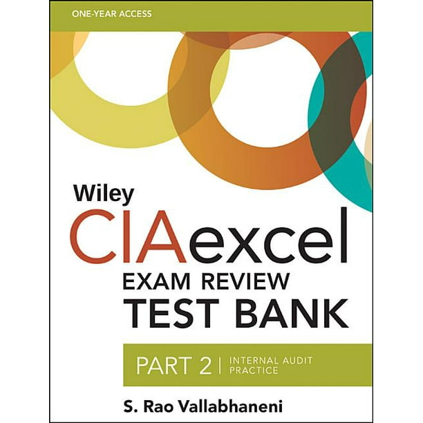 Wiley CIA Exam Review: Wiley Ciaexcel Exam Review Test Bank, Part 2 :  Internal Audit Practice (Edition 3) (Mixed media product) - Sns-Brigh10