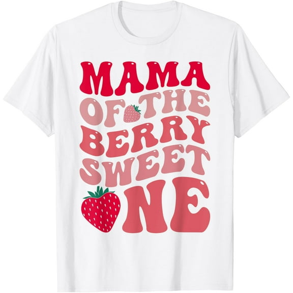 Mama Of The Berry Sweet One Strawberry First Birthday T-ShirtMen's and women's pure cotton short-sleeved shirts