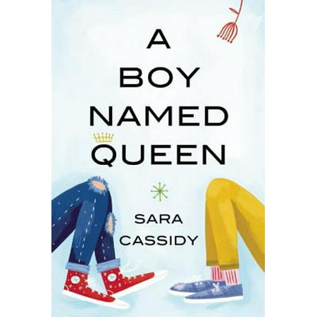 A Boy Named Queen (Hardcover) (Best Drag Queen Names)