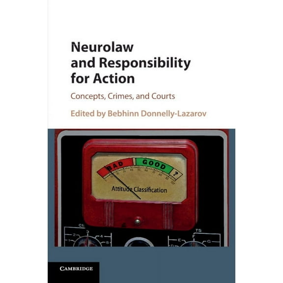 Neurolaw and Responsibility for Action, (Paperback)