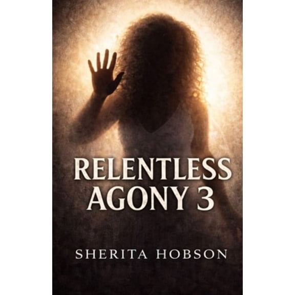 Relentless Agony 3, (Paperback)