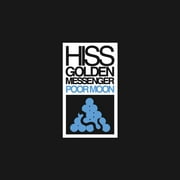 Hiss Golden Messenger - Poor Moon - Vinyl
