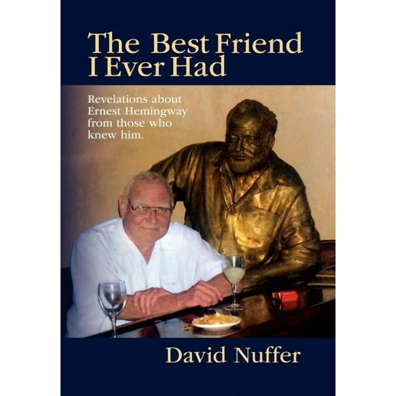 The Best Friend I Ever Had (Hardcover)