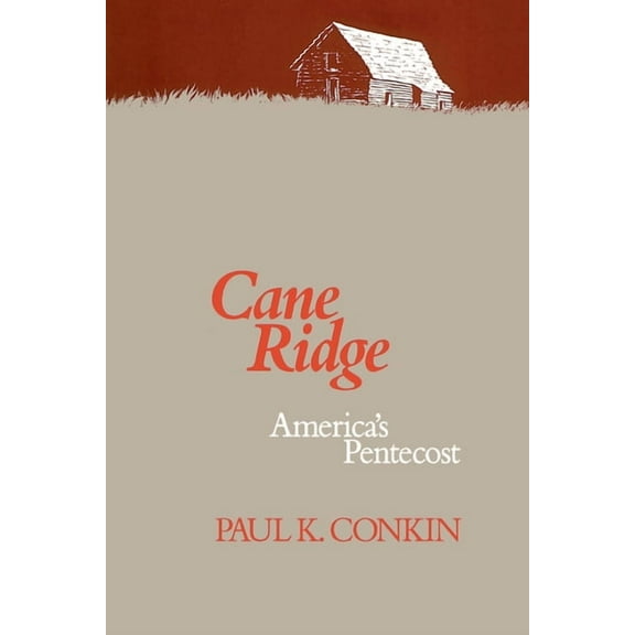 Curti Lecture Cane Ridge, America's Pentecost, (Paperback)