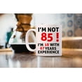 thumbnail image 6 of 85th Birthday Gifts for Women Men, Funny 85 Year Old Birthday Gift Coffee Mug, 1939 85th Birthday Mugs for Women Men, Dad, Uncle, Brother, Grandpa, Grandma, 11 oz I''M NOT 85, 6 of 6