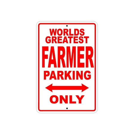 World's Greatest Farmer Parking Only Sign Gift Wall Novelty Aluminum