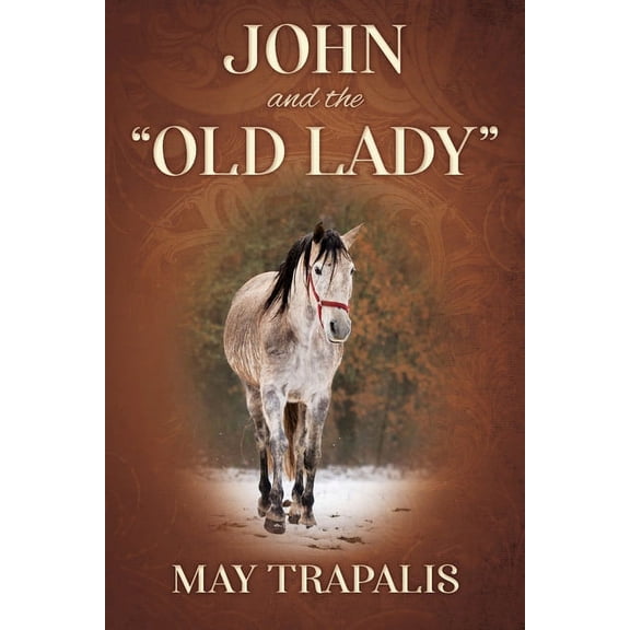 John and the "Old Lady" (Paperback)