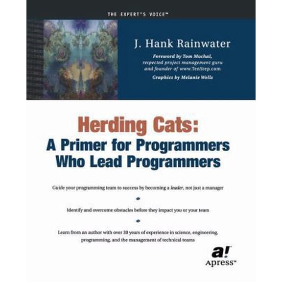 Pre-Owned Herding Cats: A Primer for Programmers Who Lead Programmers (Paperback) 1590590171 9781590590171