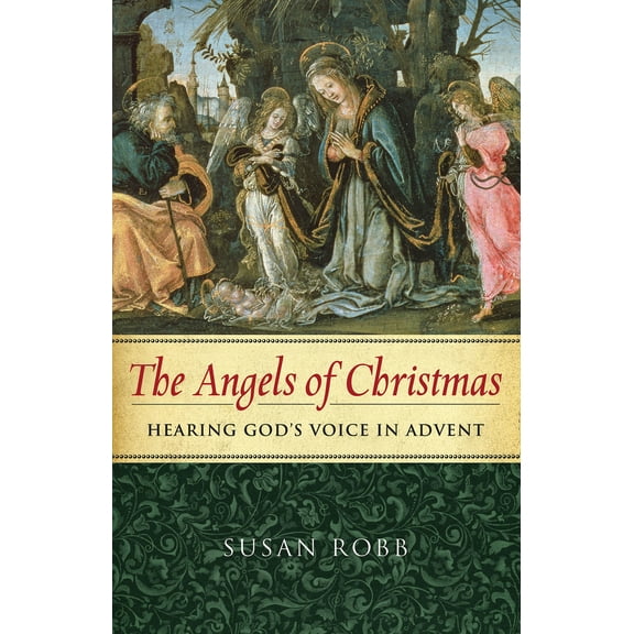 Pre-Owned The Angels of Christmas: Hearing God's Voice in Advent (Paperback) 1791024254 9781791024253