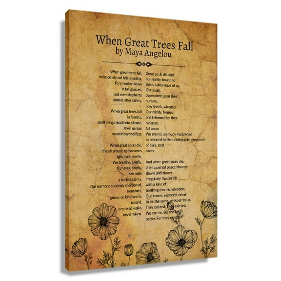 When Great Trees Fall Poem Wall Art Maya Angelou Quotes Wall Art Poetry Posters for Home Artwork Giclee Print on Canvas Modern Framed 20x30 in