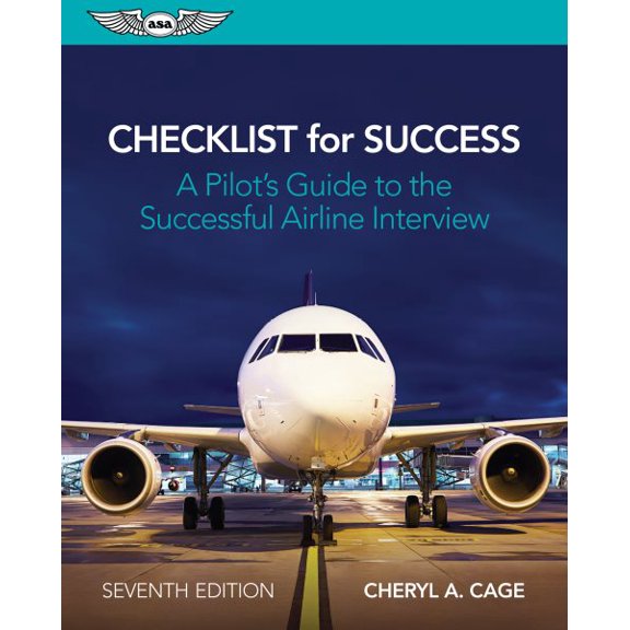 Pre-Owned Checklist for Success: A Pilot's Guide to the Successful Airline Interview, (Paperback)