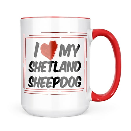 

Neonblond I Love my Shetland Sheep Dog from Scotland Mug gift for Coffee Tea lovers