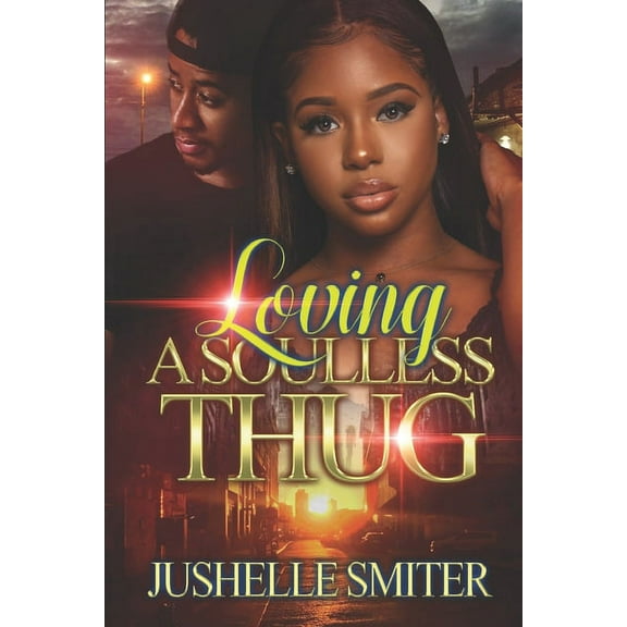Loving A Soulless Thug (Paperback)