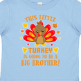 thumbnail image 4 of Inktastic This Little Turkey is Going to Be a Big Brother with Orange Text Boys Toddler T-Shirt, 4 of 5