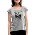 Best Mom Ever Mother'S Day Inspirational Quote Women's Roll Cuff T