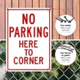thumbnail image 4 of No Parking Here to Corner Sign, 10x14 Aluminum, 4 of 8