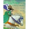 The Princess and the Lord of Night (Hardcover) by Emma Bull