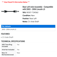 thumbnail image 2 of Rear Left Axle Assembly - Compatible with 2003 - 2006 Lincoln LS 2004 2005, 2 of 2