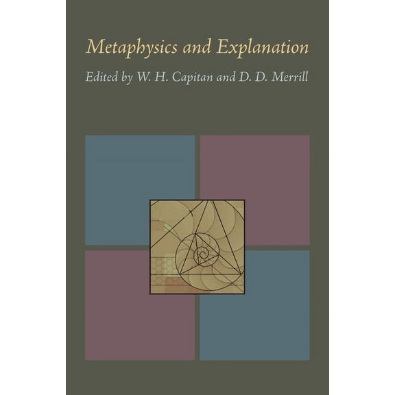 Metaphysics and Explanation, (Paperback)