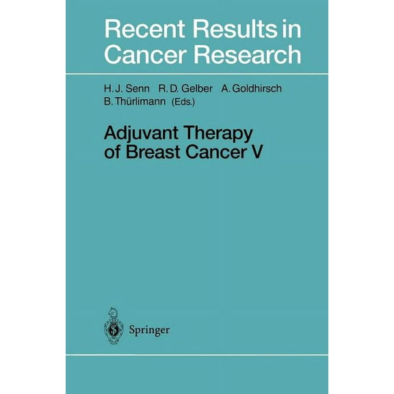 Recent Results in Cancer Research Adjuvant Therapy of Breast Cancer V, Book 140, (Paperback)