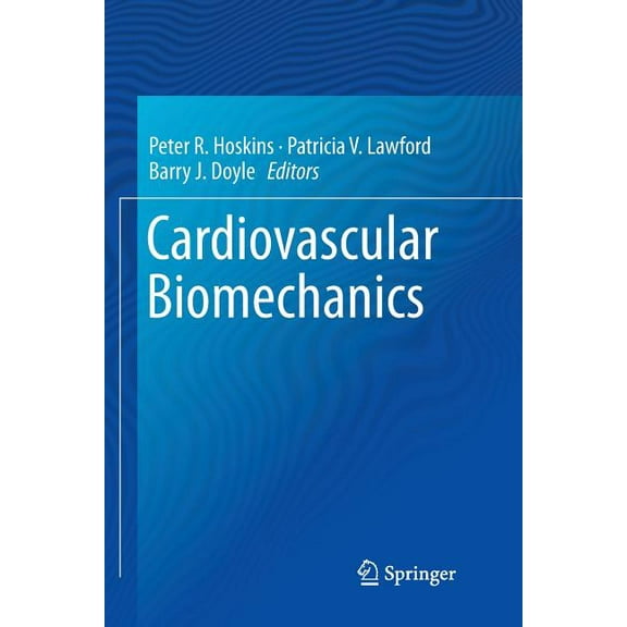Cardiovascular Biomechanics, (Paperback)