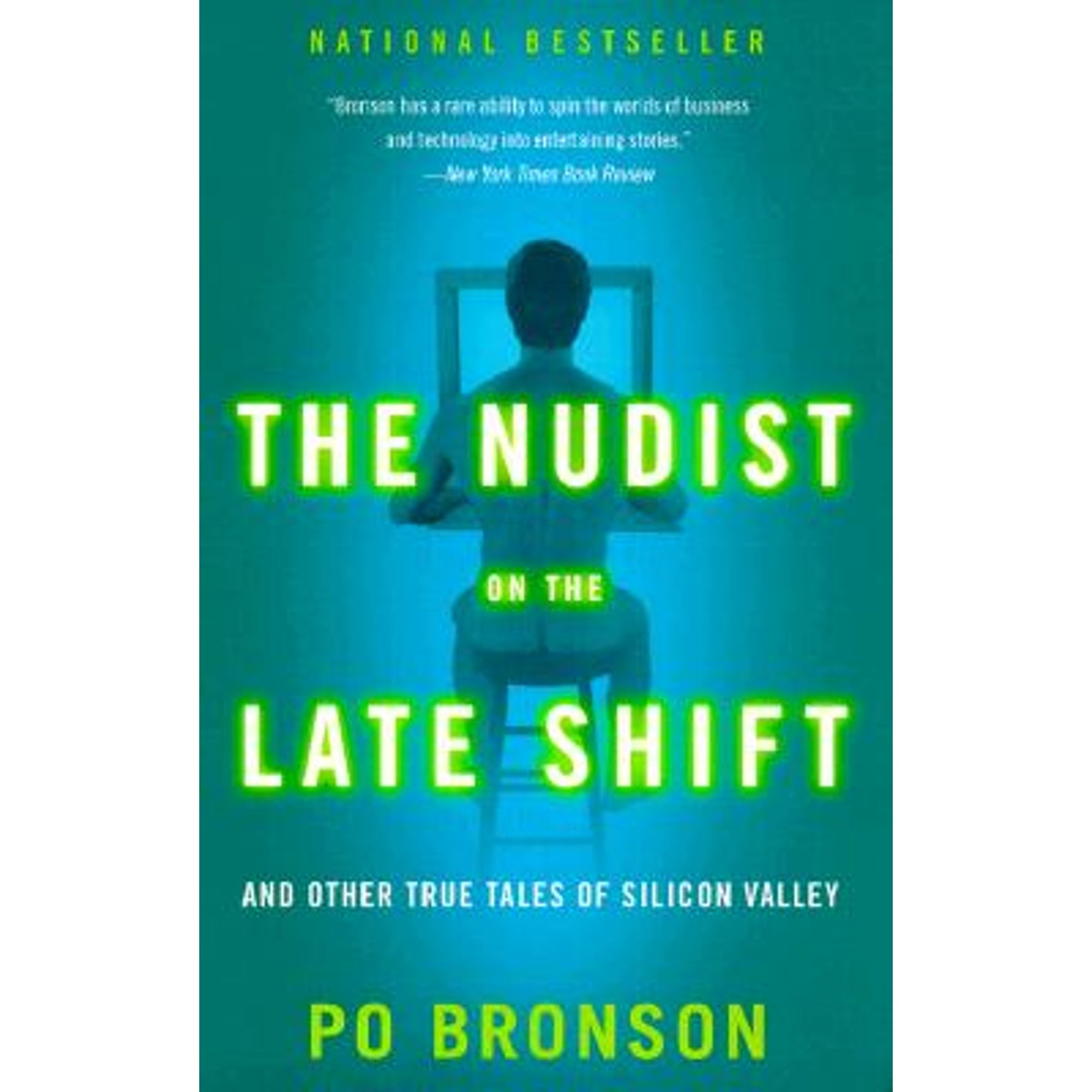 The Nudist on the Late Shift : And Other True Tales of Silicon Valley  (Paperback) - Walmart.com