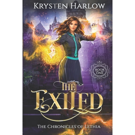 The Chronicles of Lethia The Exiled: A Fantasy Novel, Book 1, (Paperback)