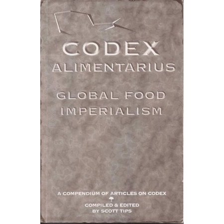 Pre-Owned Codex Alimentarius Global Food Imperialism Paperback